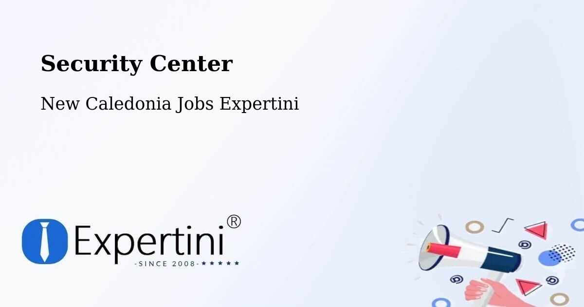 Security & Compliance – Fayaoué - New Caledonia Jobs Expertini