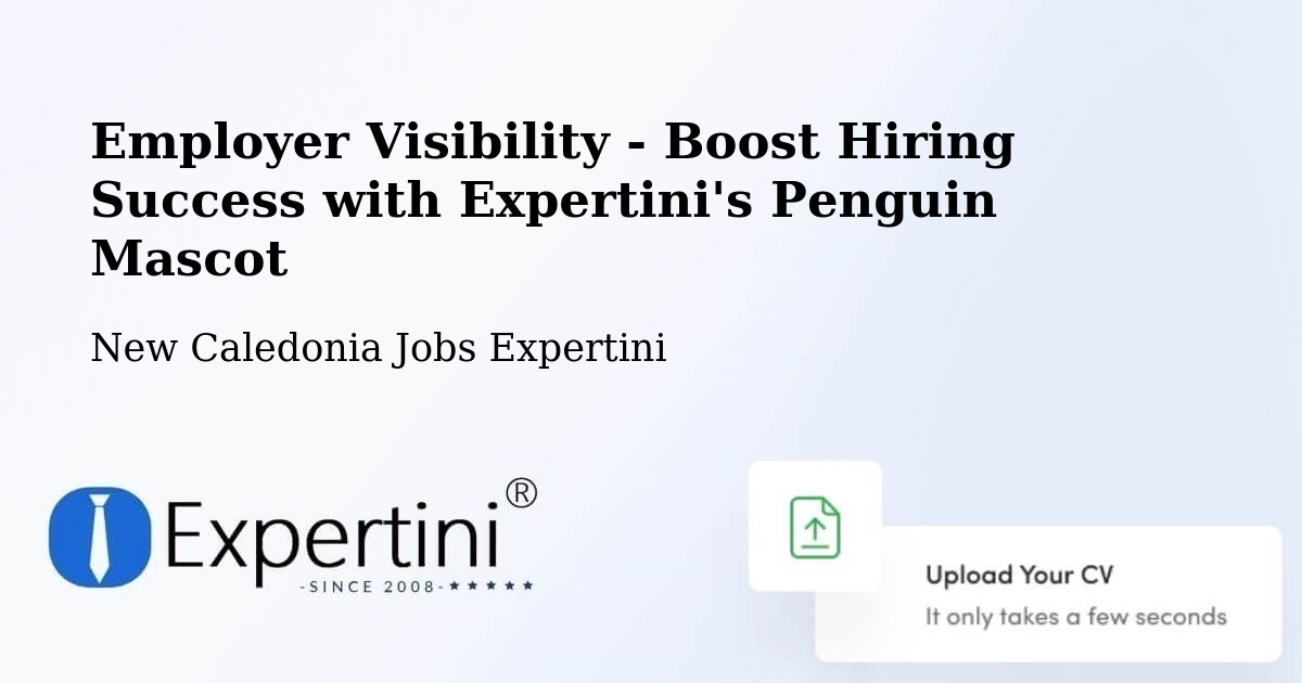 CV and Resume Visibility Optimization – Fayaoué - New Caledonia Jobs Expertini